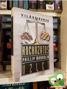 Phillip Margolin: Kockázatos üzlet (Világsikerek)