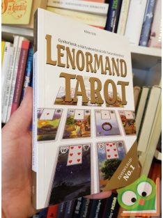   Kőrös Edit: Lenormand ​tarot - Gyakorlatok a kártyakombinációk használatához