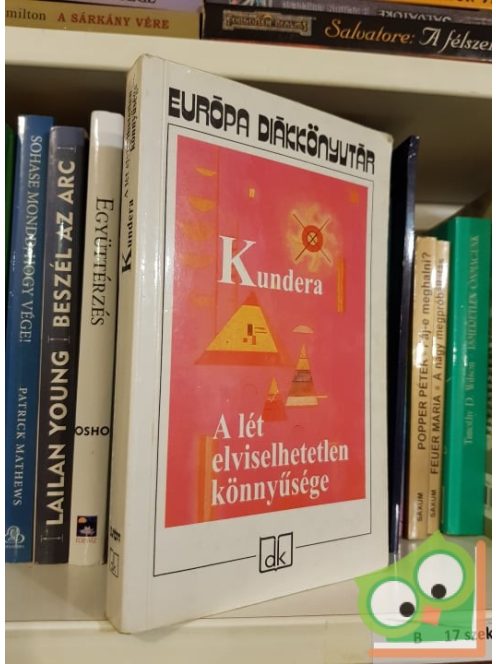 Kundera: A lét elviselhetetlen könnyűsége