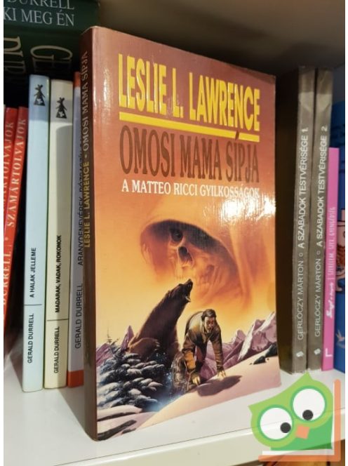 Leslie L. Lawrence. Omosi ​mama sípja