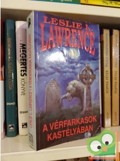   Leslie L. Lawrence: A vérfarkasok kastélyában (Leslie L. Lawrence 27.)