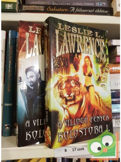 Leslie L. Lawrence: A villogó fények kolostora I-II. (Leslie L. Lawrence 37.)