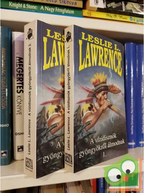 Leslie L. Lawrence: A vízidisznók gyöngyökről álmodnak (Leslie L. Lawrence 32.) I-II.