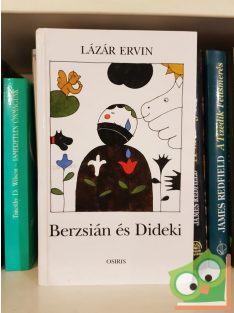 Lázár Ervin: Berzsián és Dideki