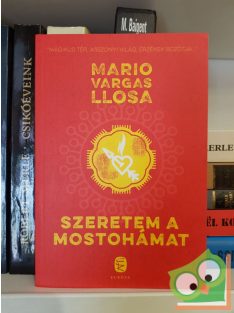 Mario Vargas LLosa: Szeretem a mostohámat