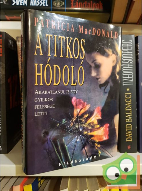 Patricia MacDonald: A titkos hódoló