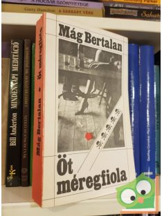 Mág Bertalan: Öt méregfiola