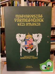 Magyarország vármegyéinek kézi atlasza (hasonmás)