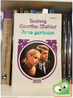 Hedwig Courths-Mahler: Árva gerlicém