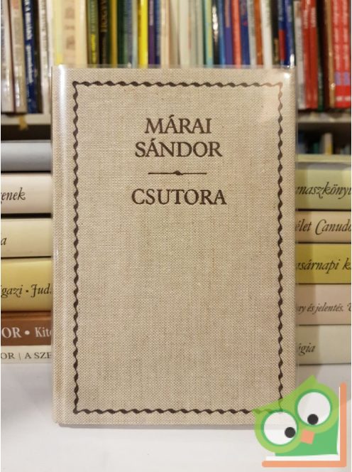 Márai Sándor: Csutora