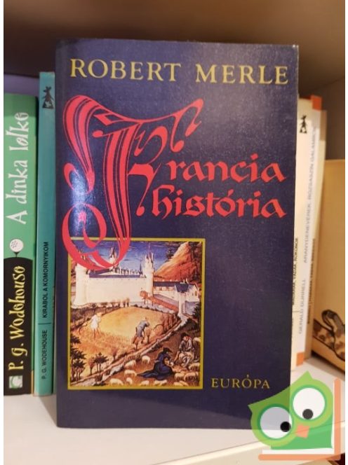 Robert Merle: Francia história