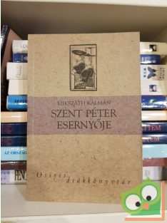 Mikszáth Kálmán: Szent Péter esernyője