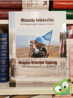   Missziós felkészités-MH Béketámogató Kiképző Központ