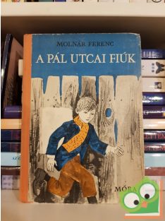 Molnár Ferenc: A Pál utcai fiúk