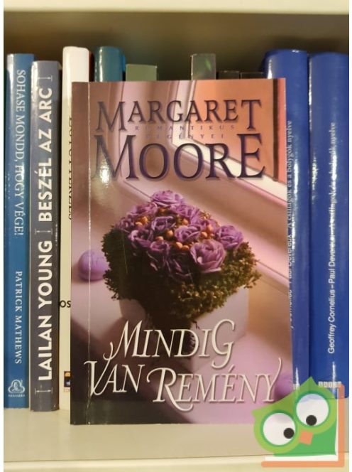 Margaret Moore: Mindig van remény