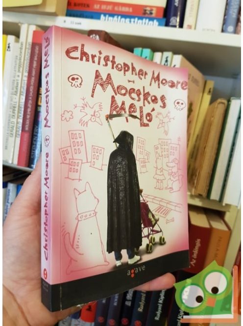 Christopher Moore: Mocskos meló (Nagy Kaszás 1.)