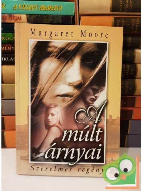 Margaret Moore: A múlt árnyai