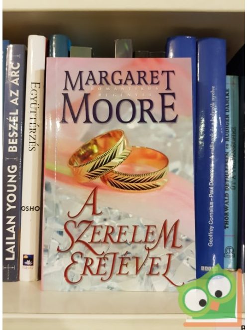 Margaret Moore: A Szerelem erejével