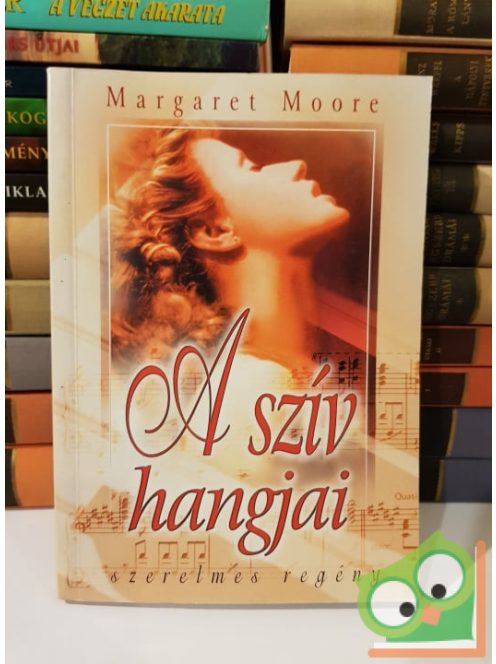 Margaret Moore: Sziv hangjai