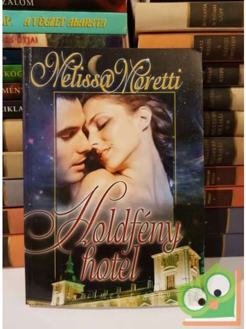 Melissa Moretti: Holdfény hotel