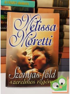 Melissa Moretti: Szomjas föld