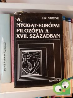   I. Sz. Narszkij: A nyugat-európai filozófia a XVII. században