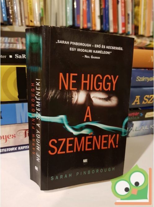 Sarah Pinborough: Ne higgy a szemének