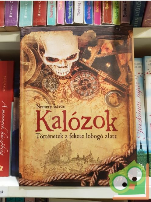 Nemere István: Kalózok - Történetek a fekete lobogó alatt