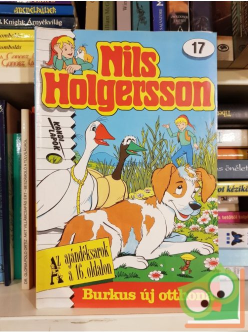 Nils Holgerson 17. - Burkus új otthona