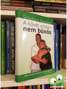 Schobert Norbert: A kövér ember nem bűnös