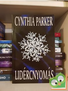 Cynthia Parker: Lidércnyomás