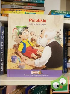 Reader Digest's kisgyermek könyvtár: Pinokkió