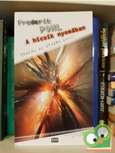   Frederik Pohl: A hícsík nyomában - Utazás az Átjáró körül (Átjáró sorozat 5.)