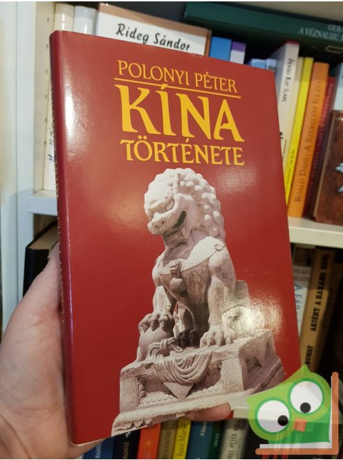 Polonyi Péter: Kina története