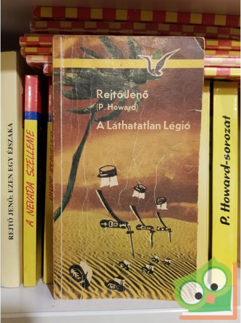 Rejtő Jenő: A láthatatlan légió