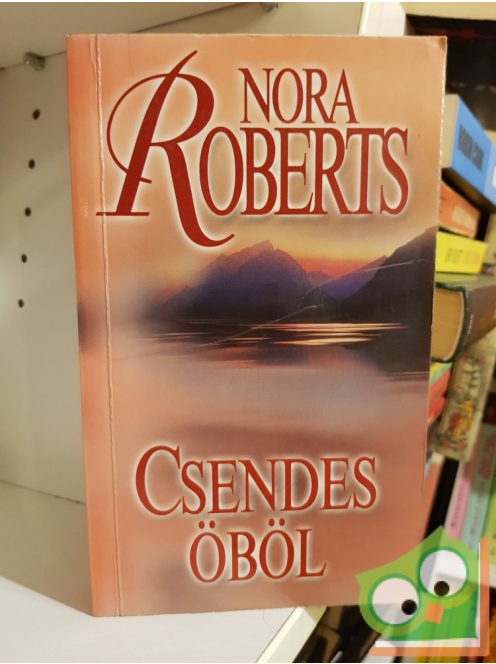 Nora Roberts: Csendes öböl  (Chesapeake Bay 3.) ritka