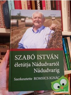   Romsics Ignác (szerk): Szabó István életútja Nádudvartól Nádudvarig