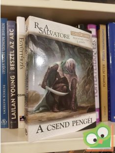   R. A Salvatore: A csend pengéi (A sötétség útja 1.) (Drizzt legendája 11)