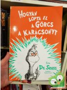 Dr. Seuss: Hogyan lopta el a görcs a karácsonyt