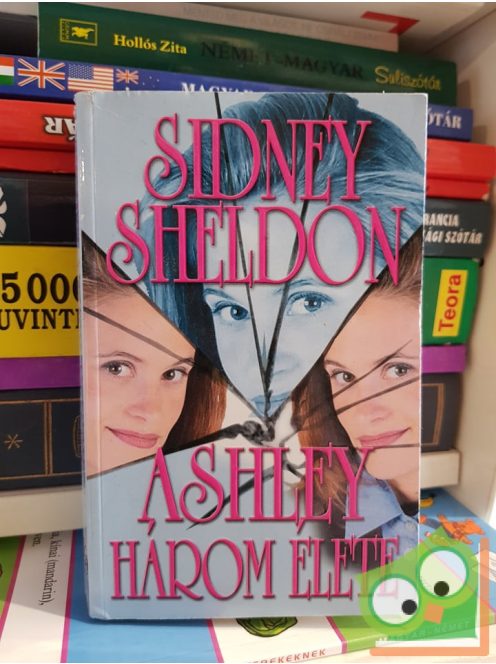 Sidney Sheldon: Ashley három élete