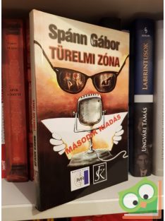 Spánn Gábor: Türelmi zóna (Dedikált)