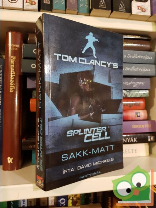 David Michaels: Sakk-matt (Tom Clancy's Splinter Cell 3.)