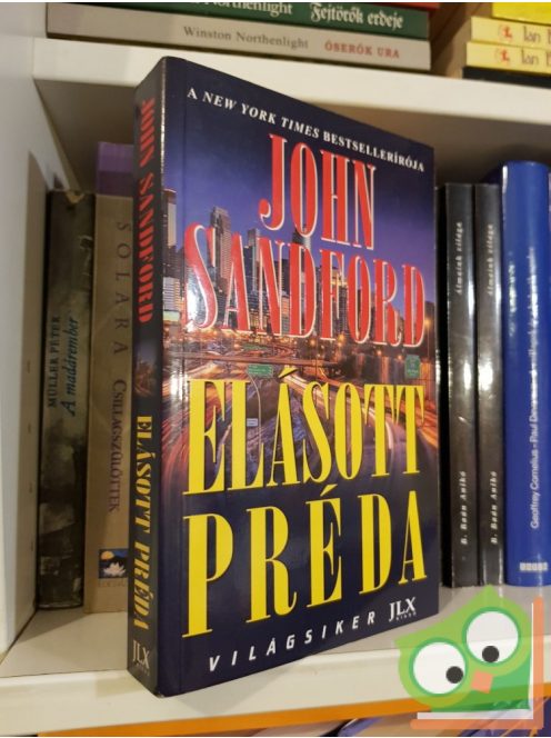 John Sandford: Elásott préda (Lucas Davenport 21.)