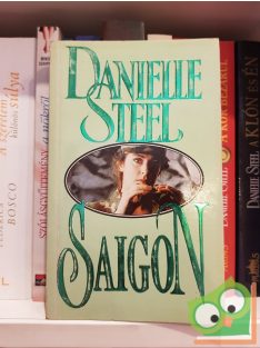 Danielle Steel: Saigon