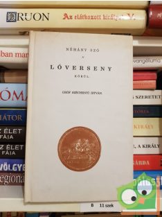   Széchényi István: Néhány szó a lóverseny körül (reprint)