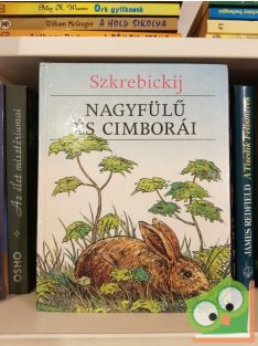 Szkrebickij: Nagyfülű és cimborái