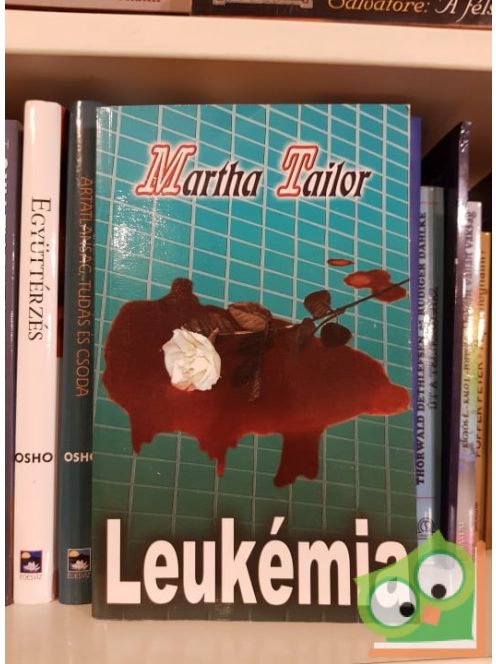 Martha Tailor: Leukémia