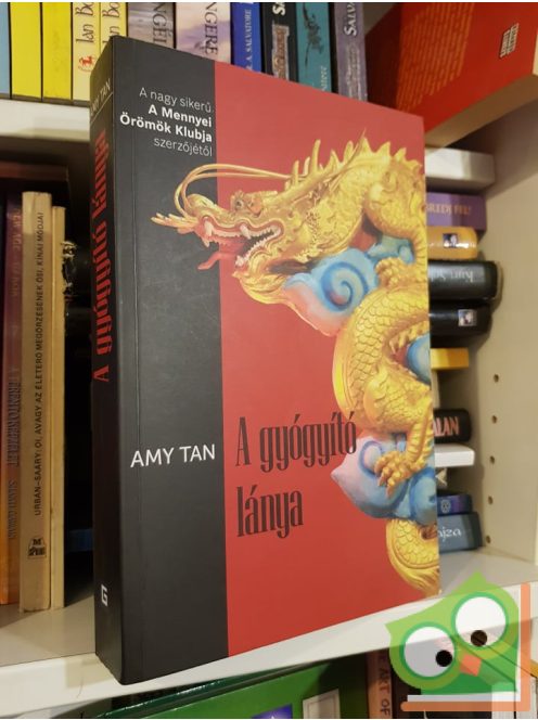 Amy Tan: A gyógyító lánya