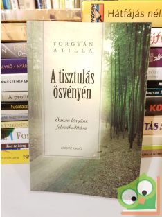 Turgyán Atilla: A tisztulás ösvényén