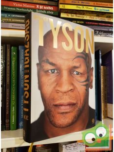 Mike Tyson, Larry Sloman: Kendőzetlen igazság